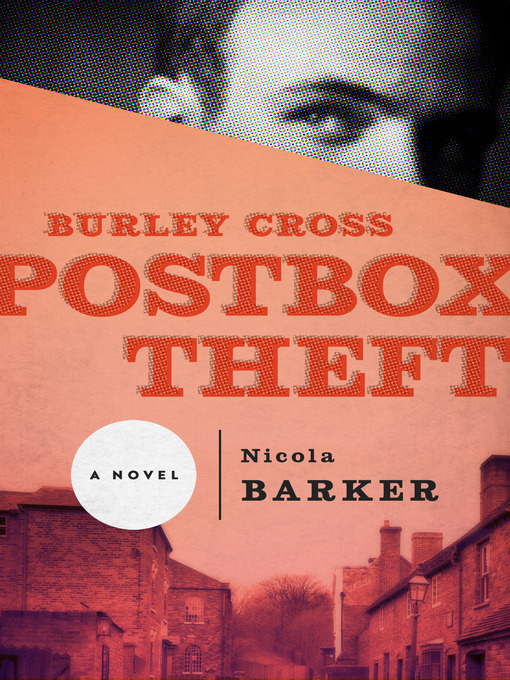 Title details for Burley Cross Postbox Theft by Nicola Barker - Available